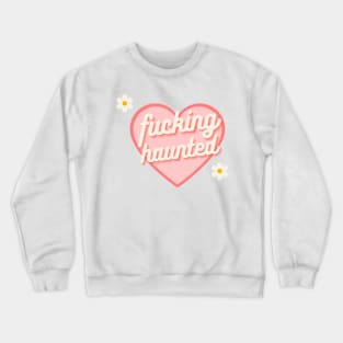 haunted but make it cute Crewneck Sweatshirt